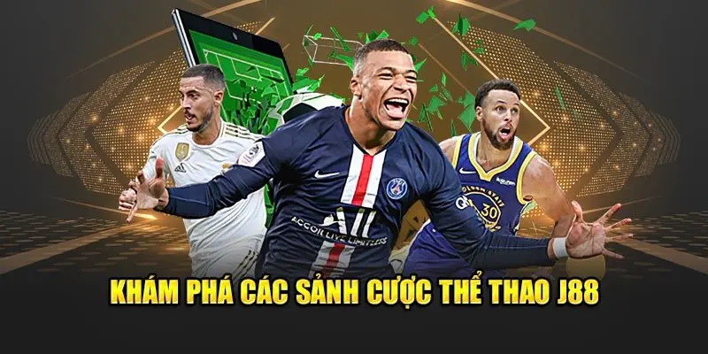 Thể Thao J88 - Khu Vực Khơi Dậy Cảm Hứng Với Bộ Môn Cá Cược Một cái nhìn tổng quan về sảnh thể thao tại J88