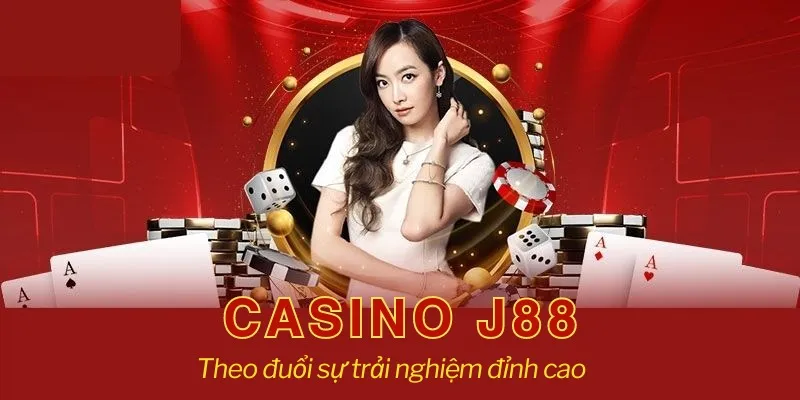 Casino J88 - Giải Trí Kiếm Tiền Thả Ga Hot 2024 Những bộ môn hot tại casino J88